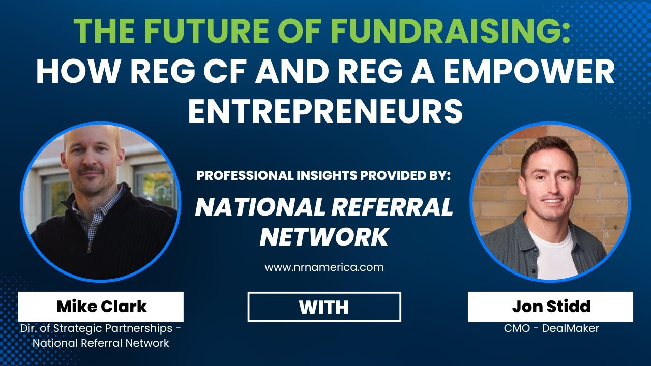 The Future of Fundraising is HERE with Reg CF and Reg A!