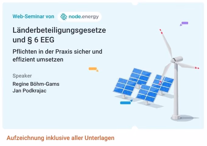 Länderbeteiligungsgesetze und § 6 EEG - Pflichten in der Praxis sicher und effizient umsetzen