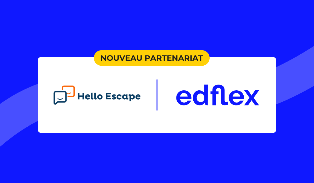 Edflex x Hello Escape