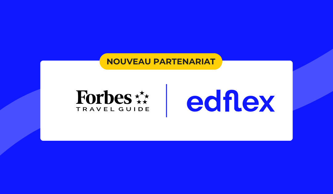 Forbes Travel Guide x Edflex