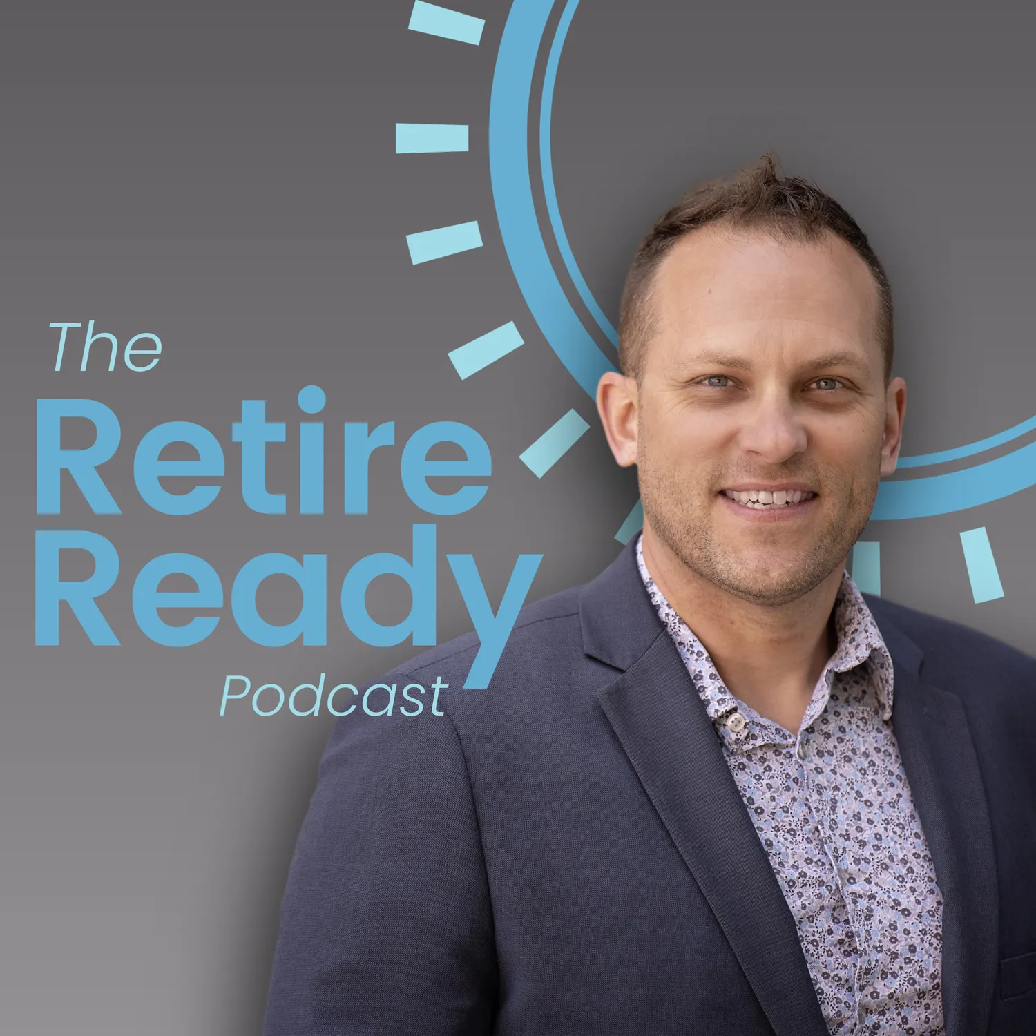 The Retire Ready Podcast Cover Photo