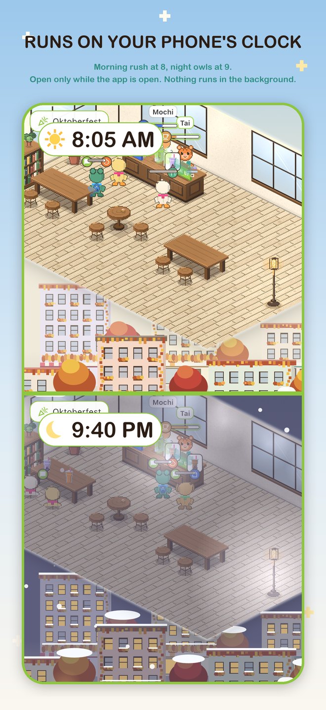 The same shop at 8 in the morning and 9 at night: it runs on your phone's real clock