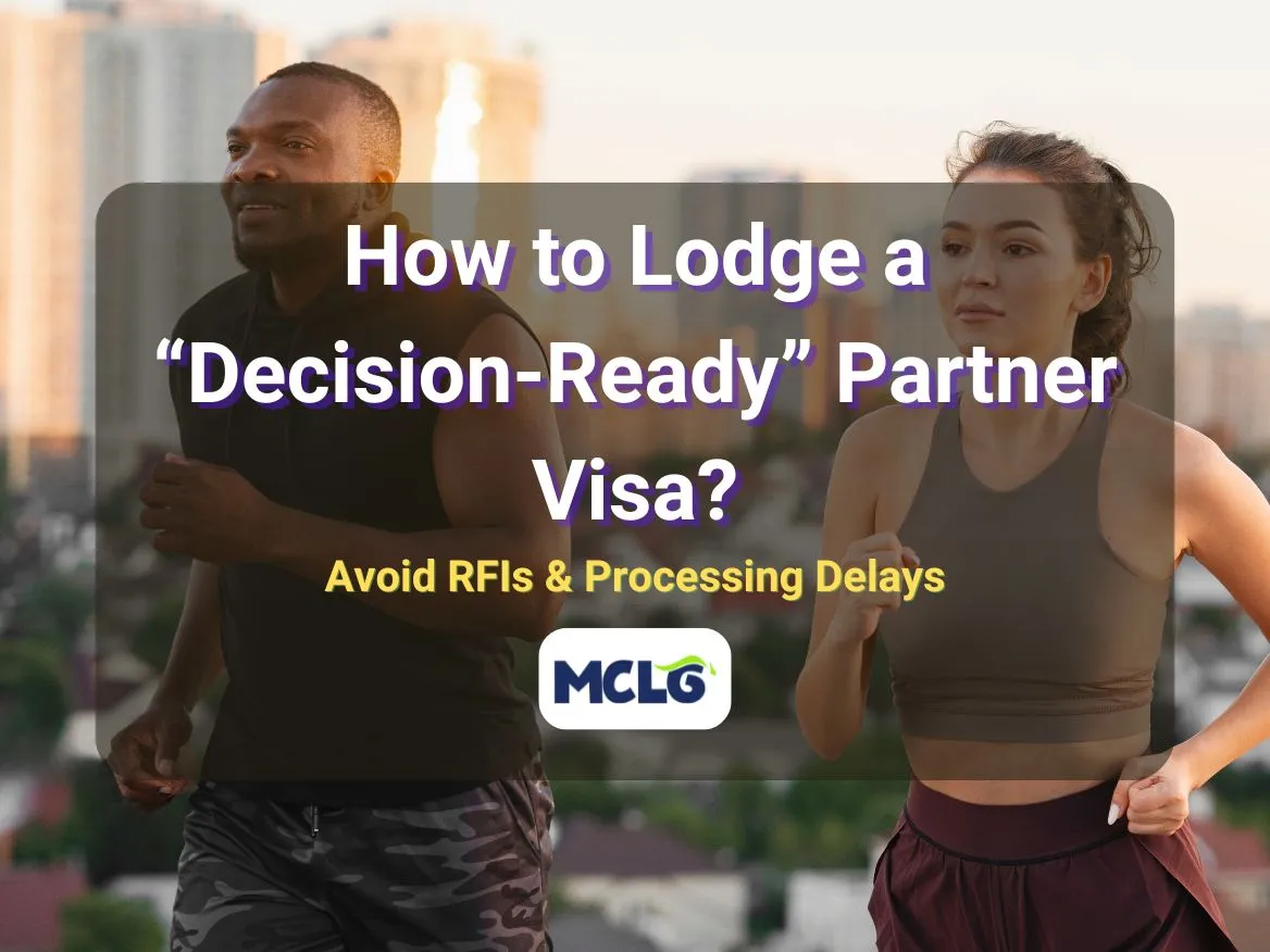 MCLG Migration Law thumbnail showing a diverse couple jogging outdoors with text overlay: 'How to Lodge a Decision-Ready Partner Visa? Avoid RFIs & Processing Delays.' Represents a fast-tracked Australian immigration process