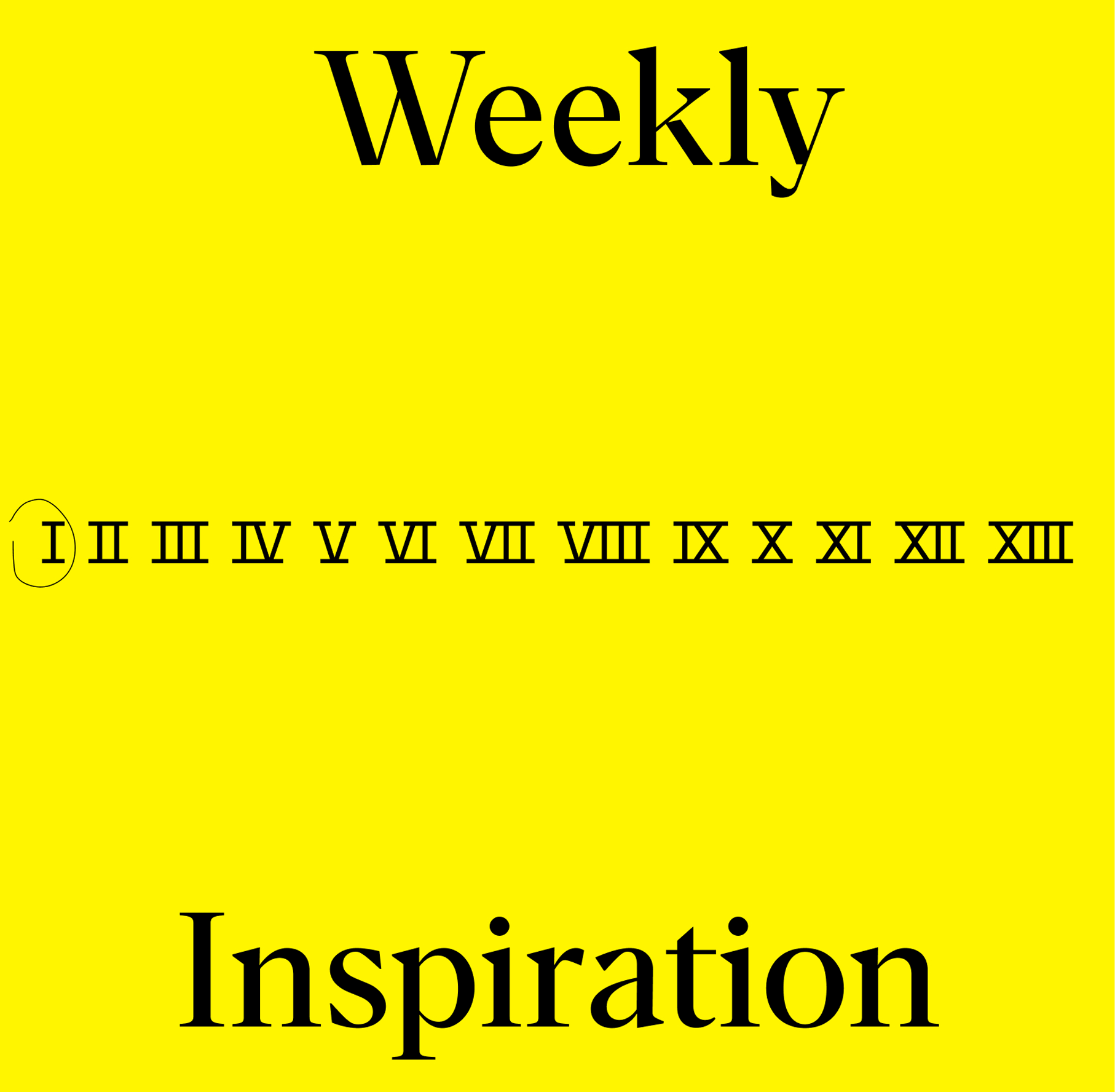 A Weekly Dose of Inspiration — Highlights aus 5 Monaten kuratierter Kreativität