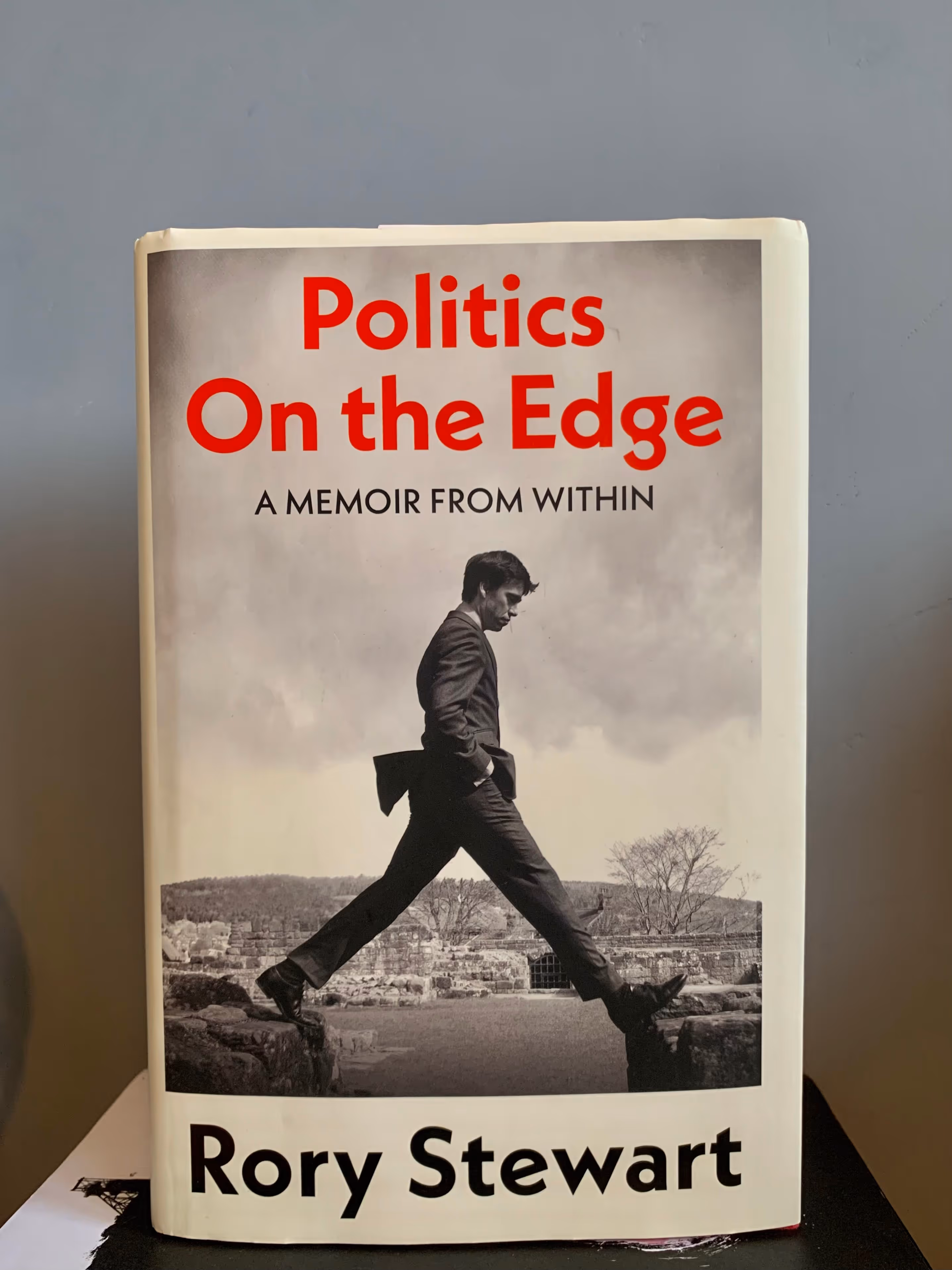 Rory Stewart Politics on the edge book review 
