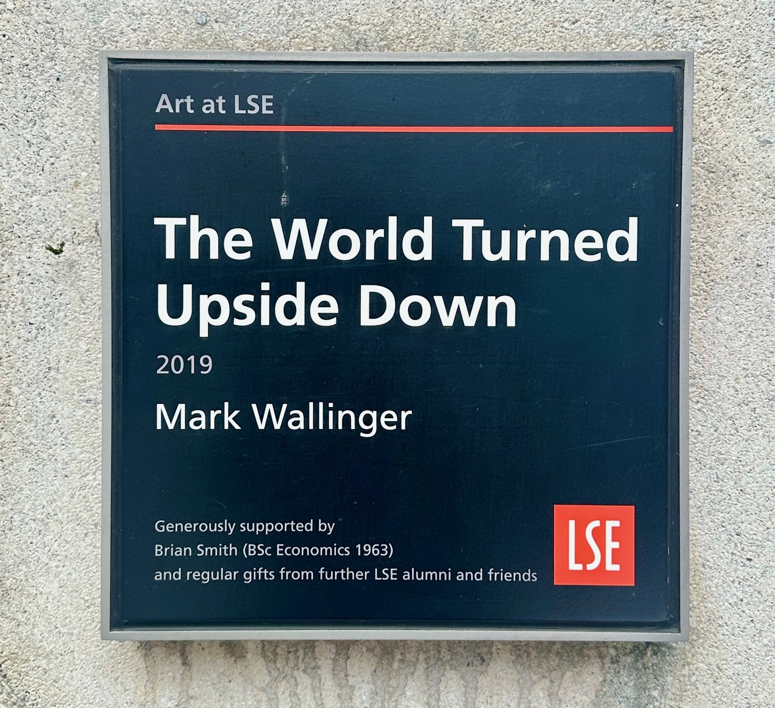 The World Turned Upside Down. Mark Wallinger at London School of Economics