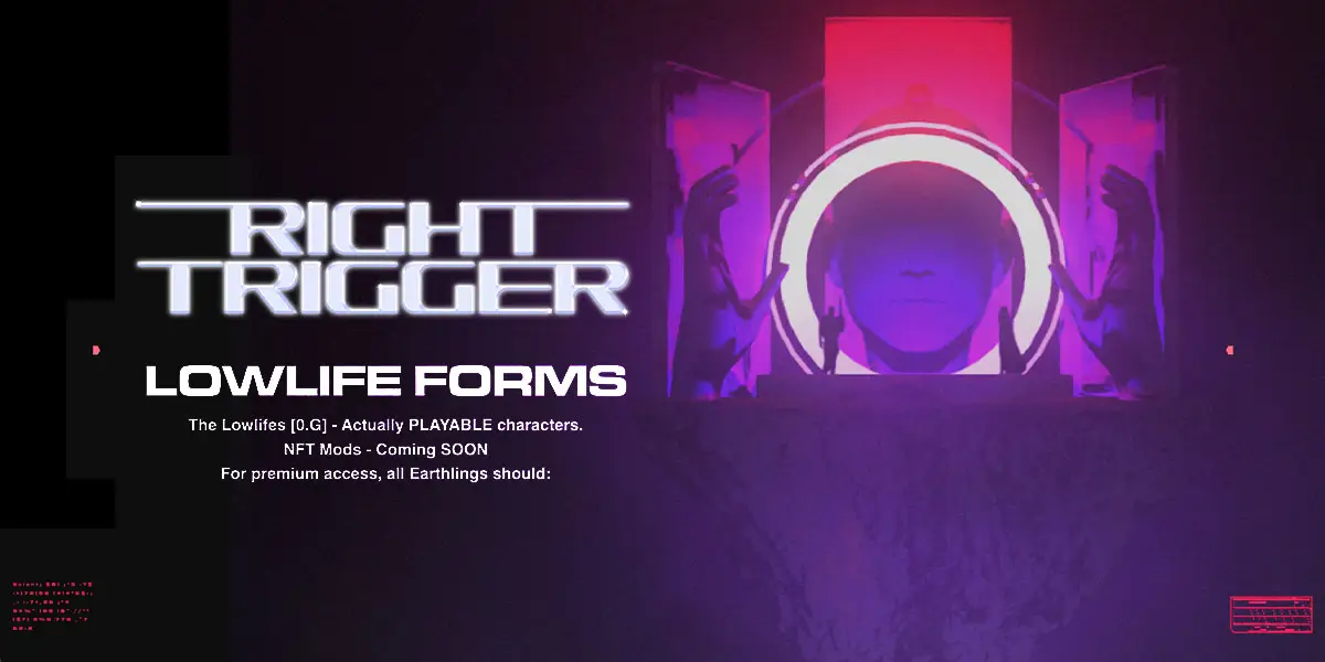 Right Trigger / Lowlife Forms