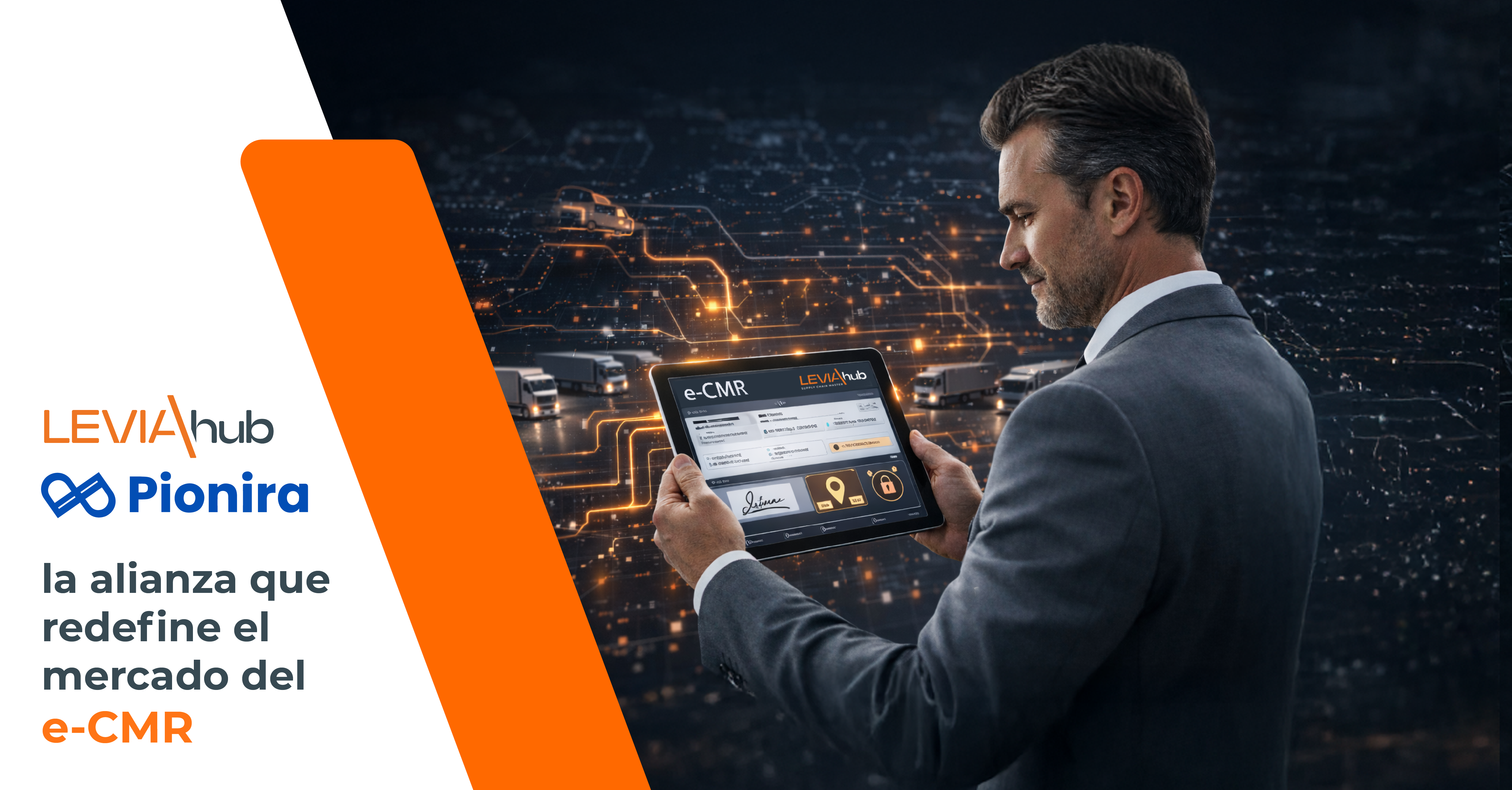 Alianza estratégica entre Leviahub y Pionira para impulsar la adopción del e-CMR y la digitalización del transporte en Europa.