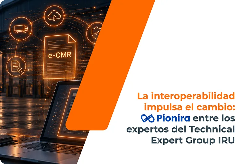Ilustración sobre la interoperabilidad del e-CMR que destaca la participación de Pionira en el Technical Expert Group de IRU para la digitalización del transporte de mercancías.