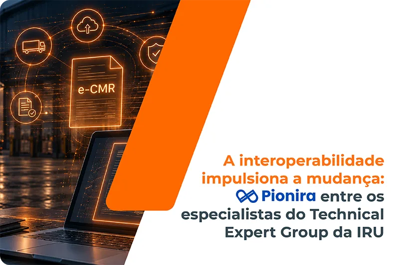 Ilustração sobre a interoperabilidade do e-CMR destacando a participação da Pionira no Technical Expert Group da IRU para a digitalização do transporte de mercadorias.