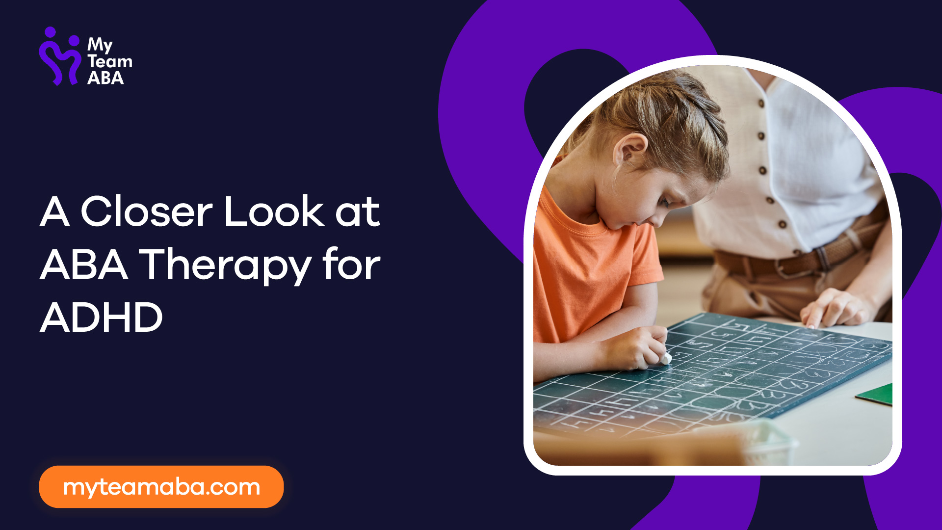 A Closer Look at ABA Therapy for ADHD AtHome ABA Therapy For