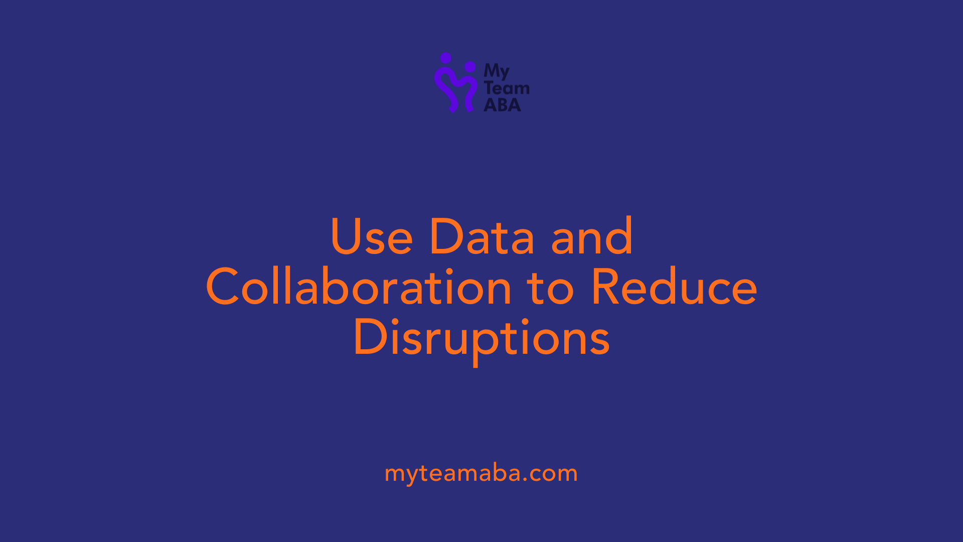 Use Data and Collaboration to Reduce Disruptions
