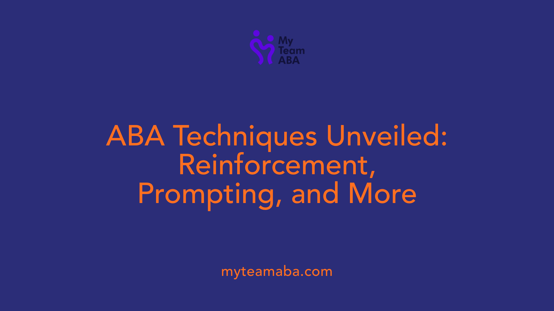 ABA Techniques Unveiled: Reinforcement, Prompting, and More