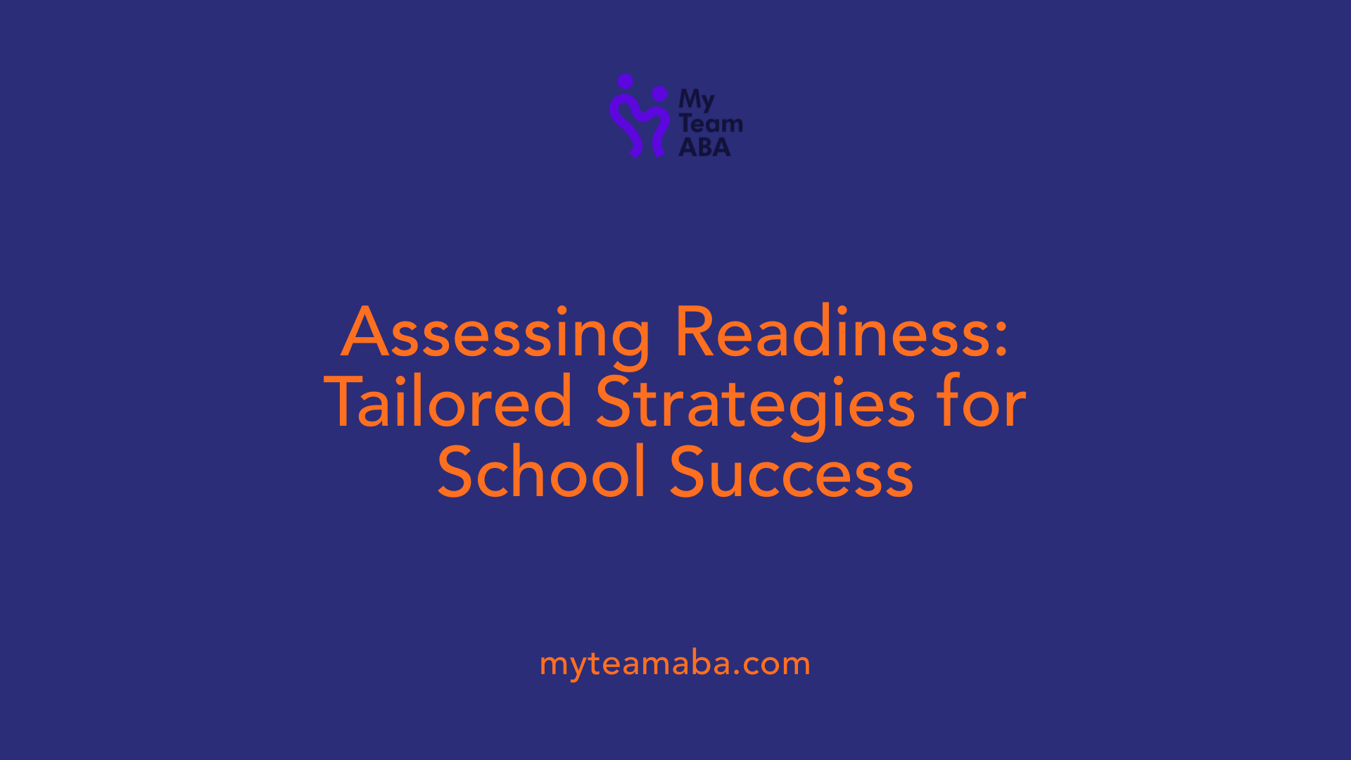 Assessing Readiness: Tailored Strategies for School Success