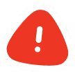 A red triangle with a white exclamation on it.