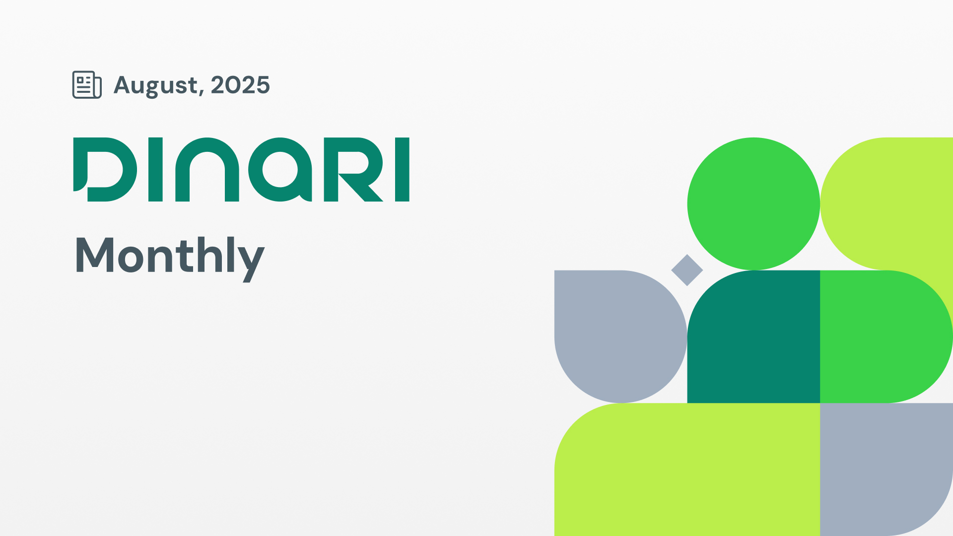 Dinari Monthly | August 