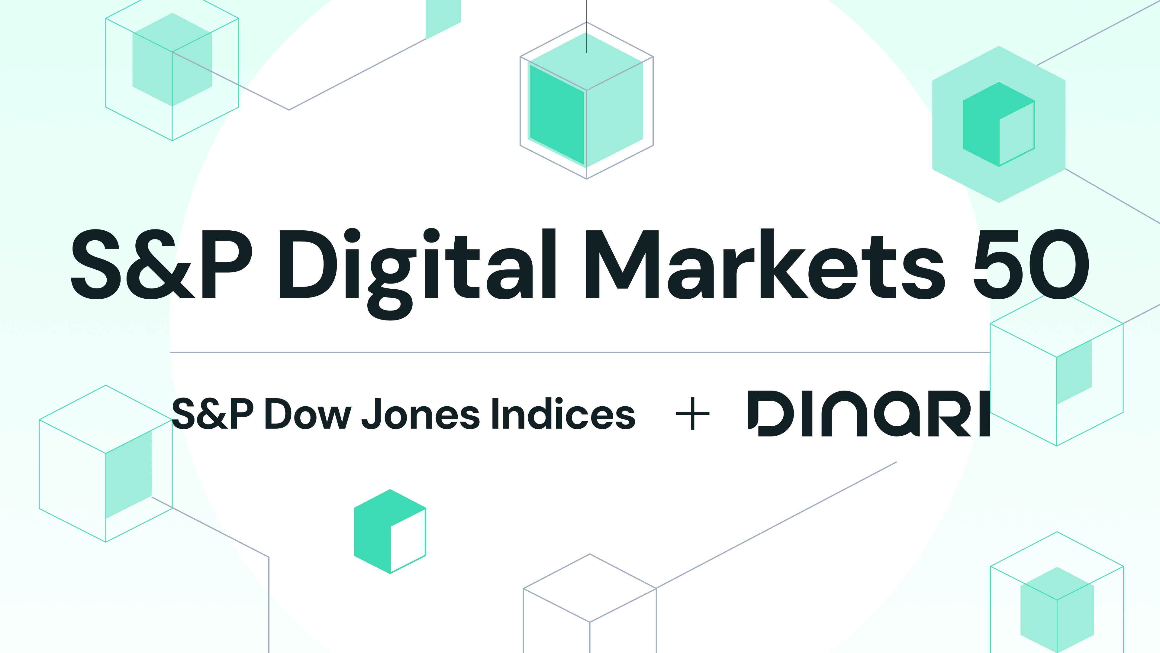 S&P Dow Jones Indices and Dinari Launch S&P Digital Markets 50 as Official Index For Top Crypto Tokens and U.S. Equities