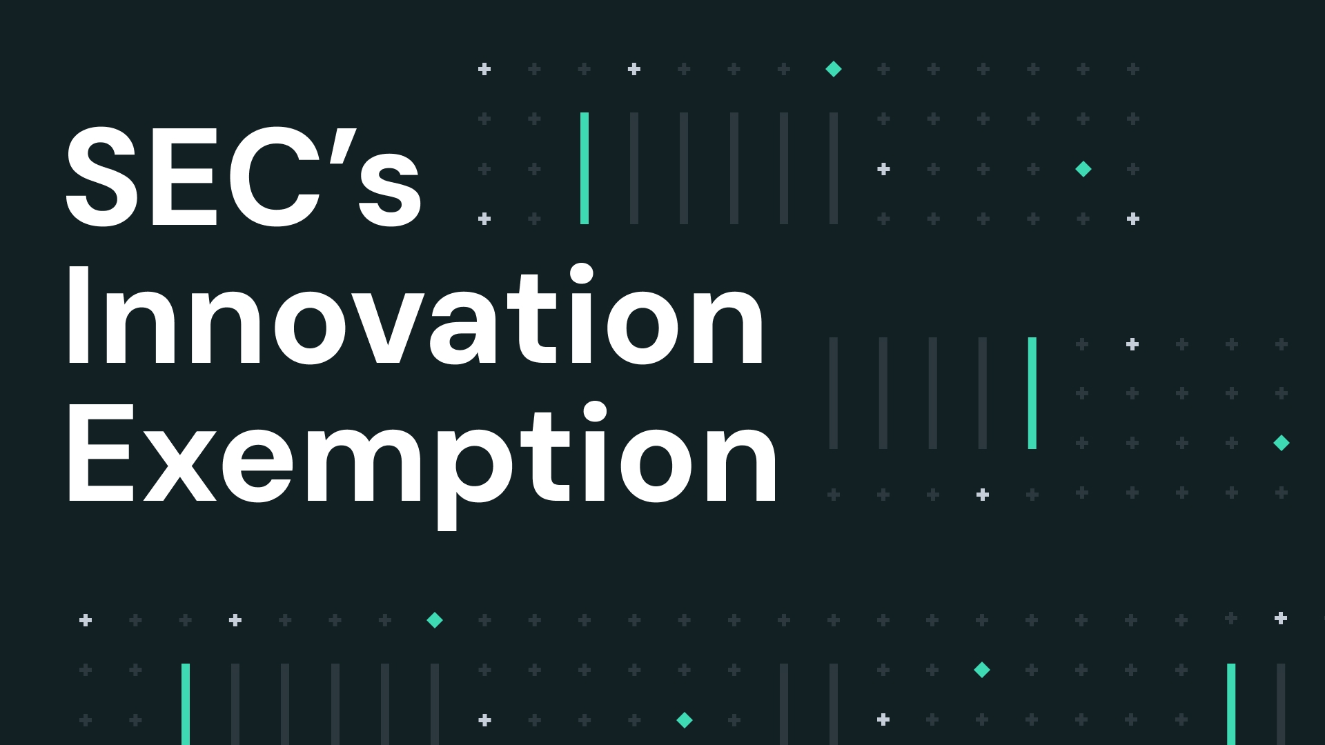 The SEC’s Innovation Exemption Advances the Market for Tokenized Equities