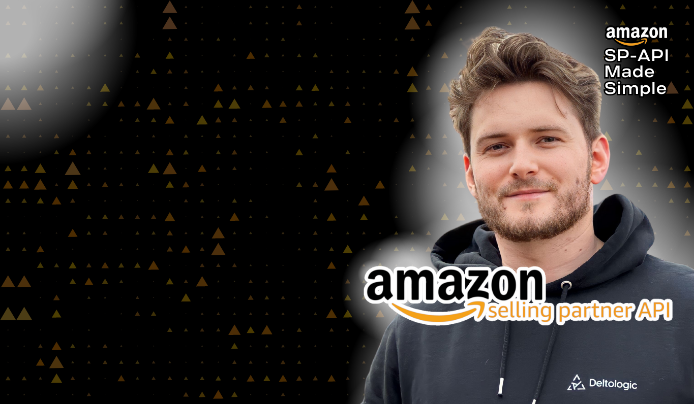 How to connect to Amazon SP-API and make requests | Deltologic | Custom ...