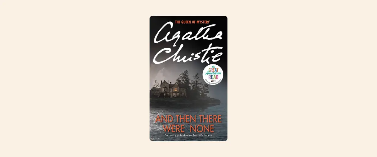 Cover of the book And Then There Were None by Agatha Christie.