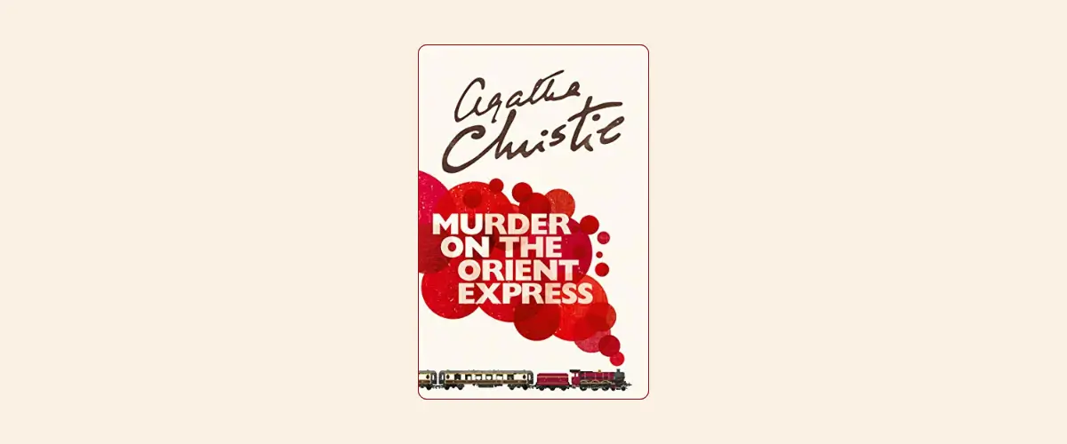 Cover of Murder on the Orient Express by Agatha Christie.