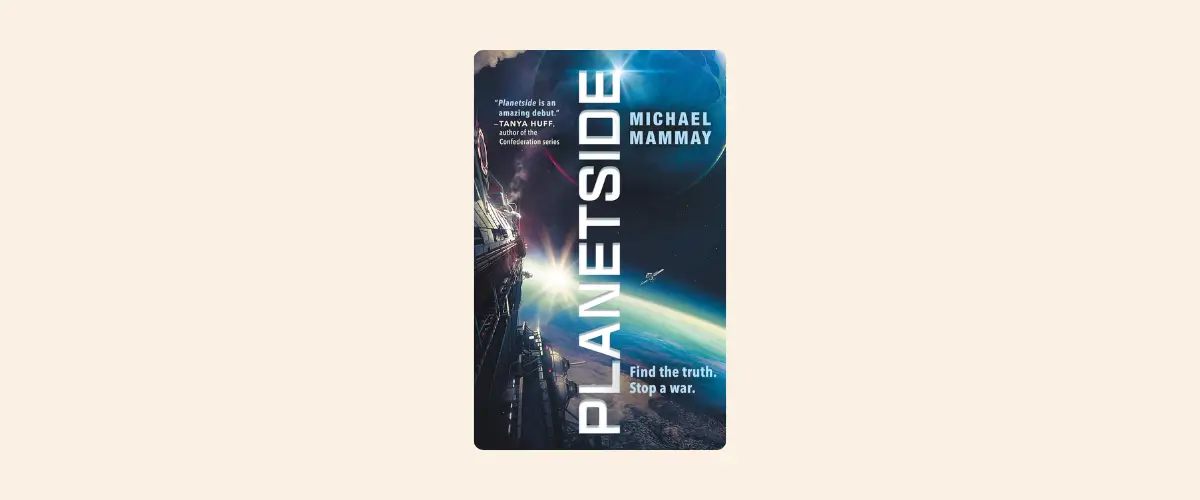 Cover of Planetside by Michael Mammay.