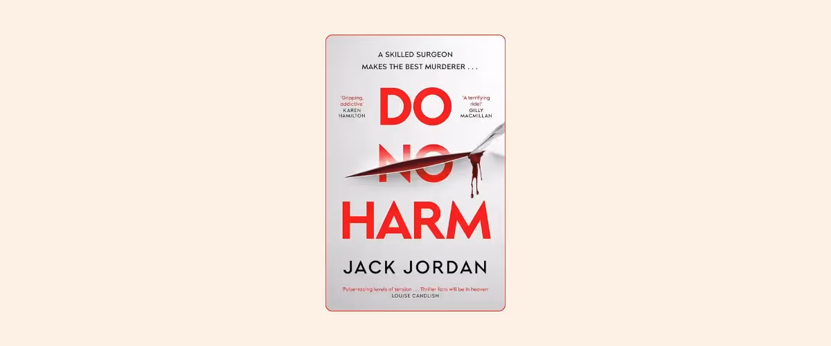 Cover of the book Do No Harm by Jack Jordan.