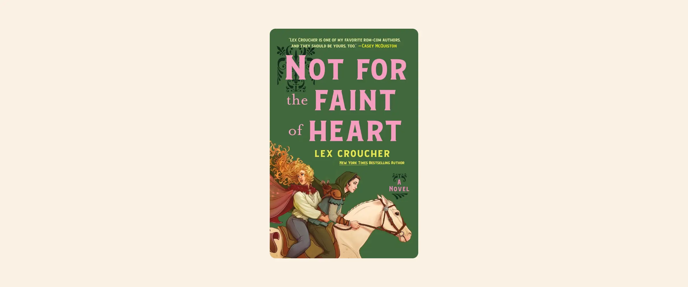 Cover of Not For the Faint of Heart by Lex Croucher.