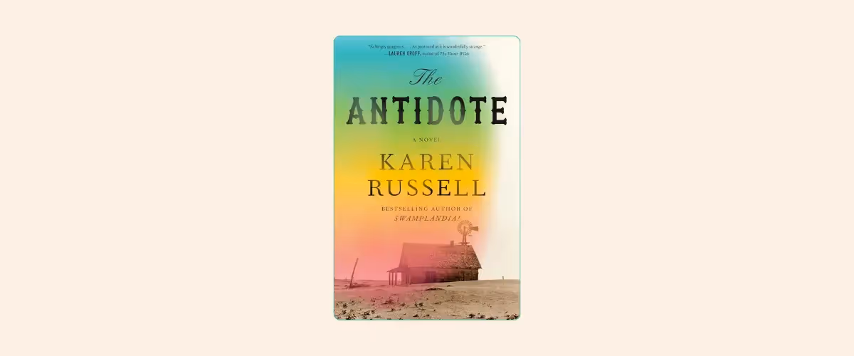 Cover of the book The Antidote by Karen Russell.