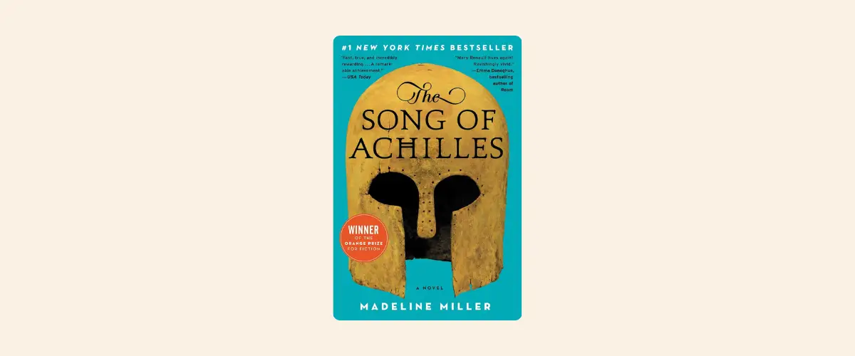 Cover of the Book The Song of Achilles by Madeline Miller.