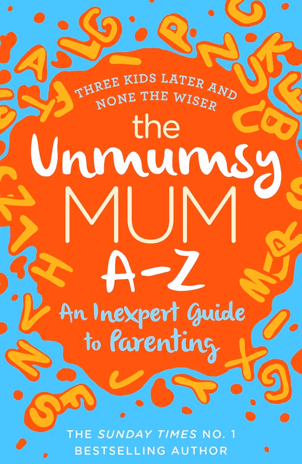 The Unmumsy Mum A–Z