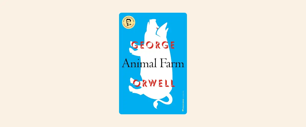 Cover of the book Animal Farm by George Orwell.