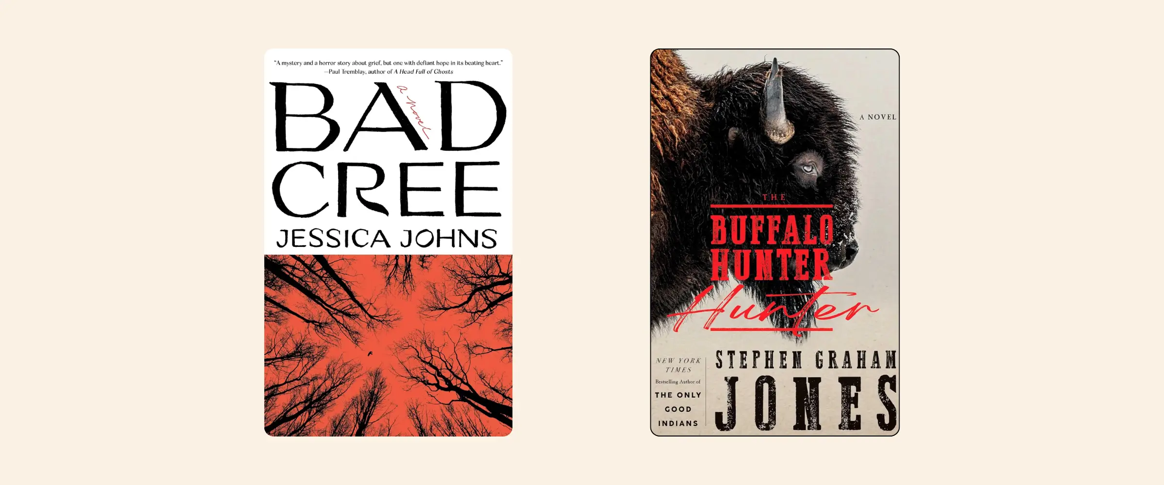 Covers of the books Bad Cree by Jessica Johns and The Buffalo Hunter Hunter by Stephen Graham Jones.