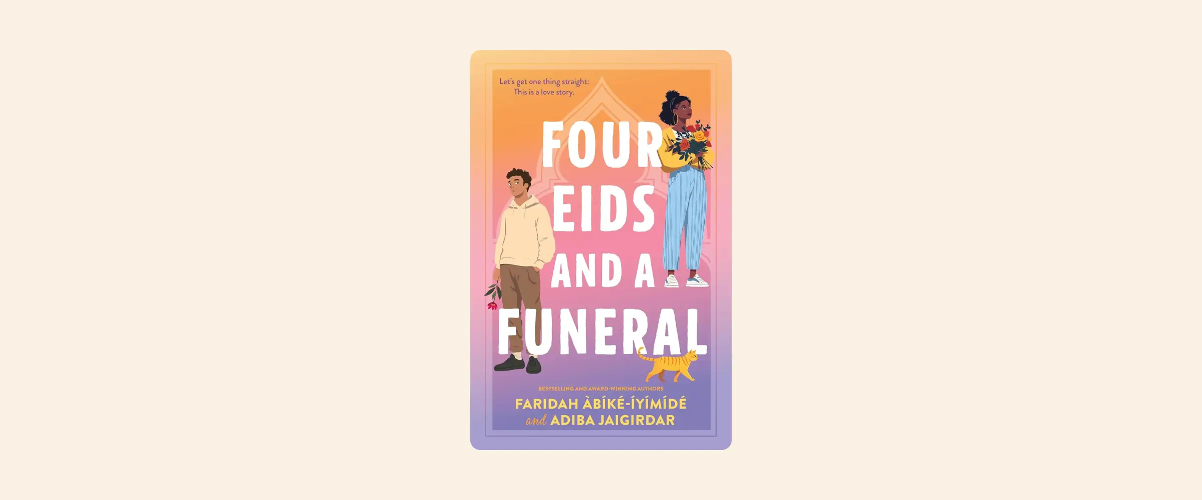 Cover of the book Four Eids and a Funeral by Faridah Abike-Iyimide and Adiba Jaigirdar.