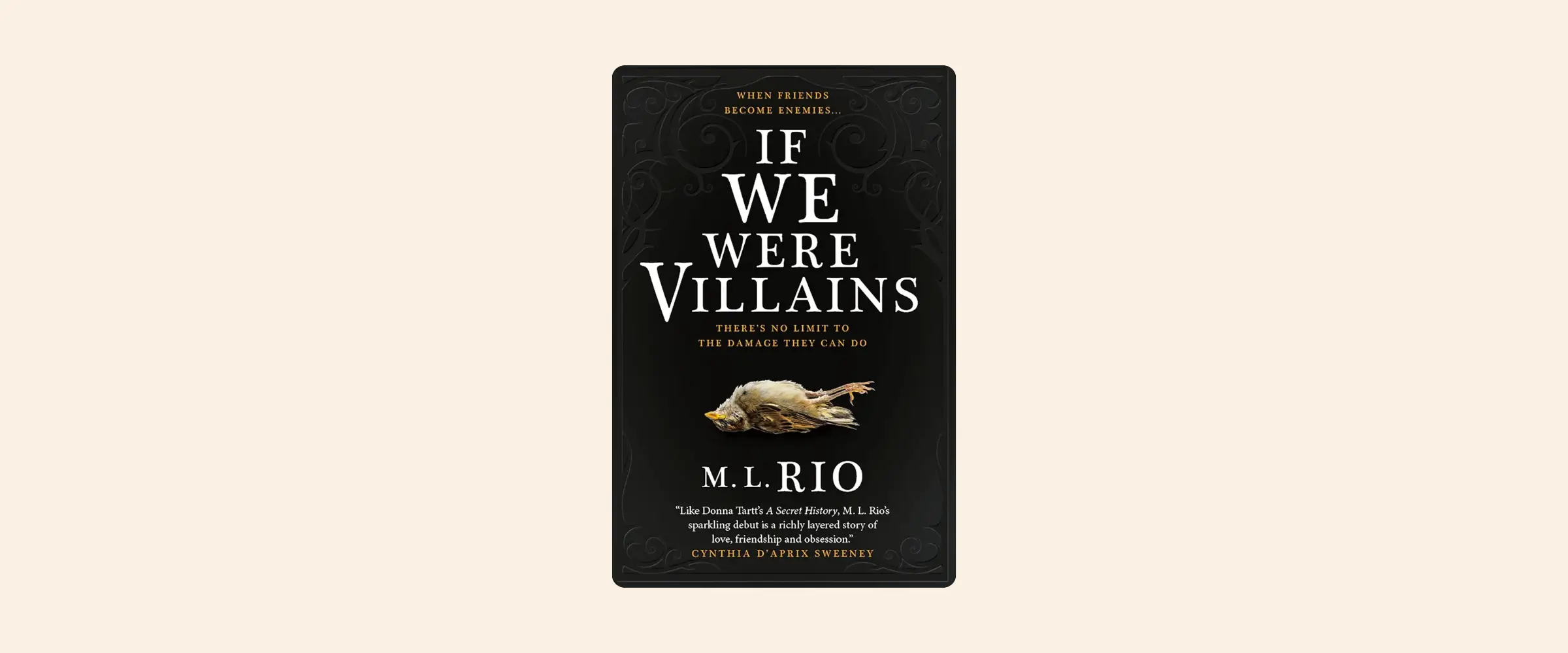 UK cover of the book If We Were Villains by M.L. Rio.