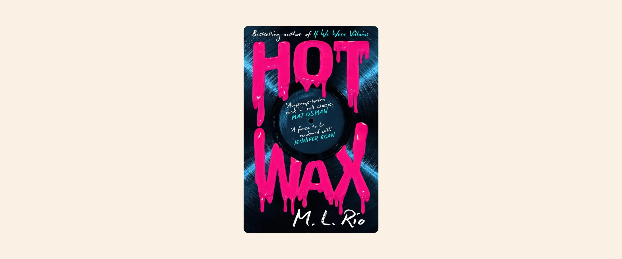 UK cover of the book Hot Wax by M.L. Rio.