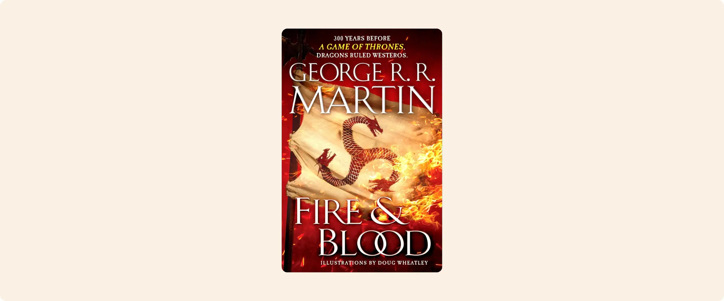 Book cover for George R.R. Martin's Fire & Blood.