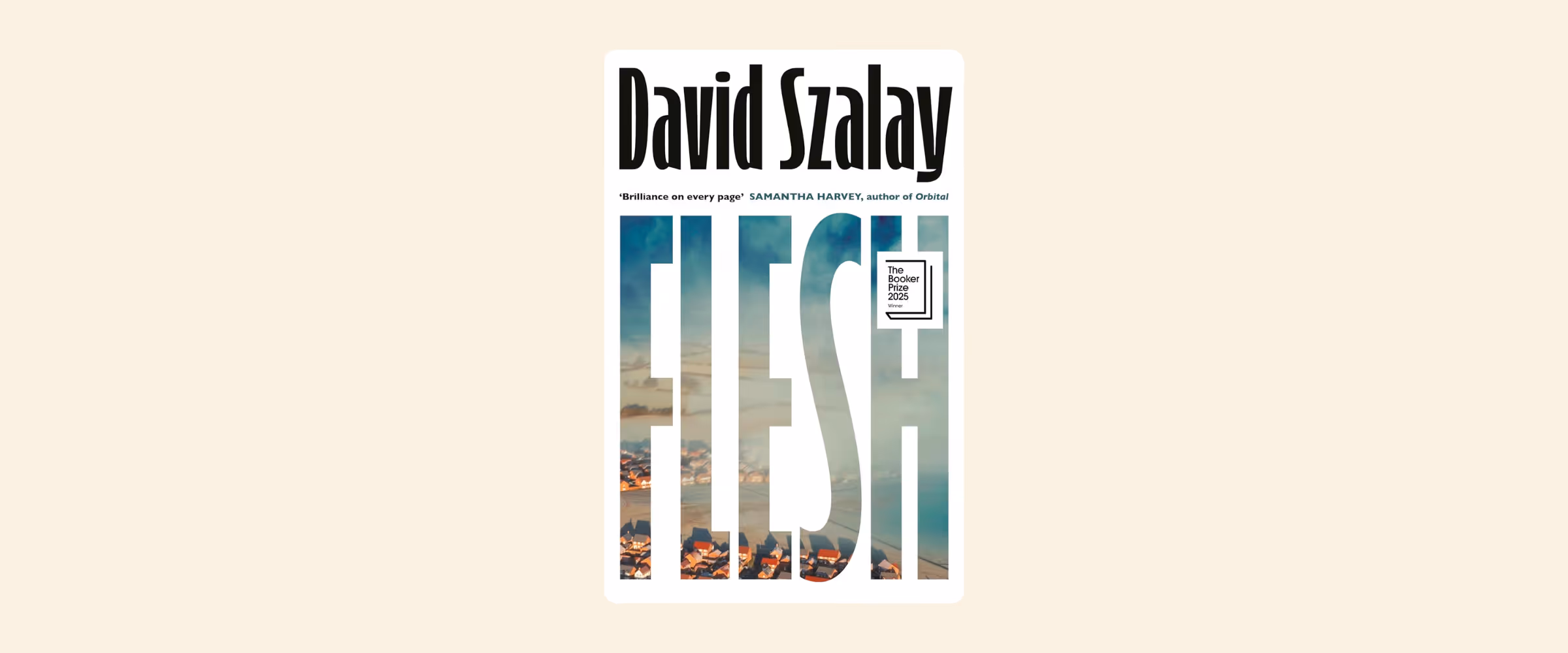 A book cover for David Szalay's Flesh, with a Booker Prize Winner sticker.