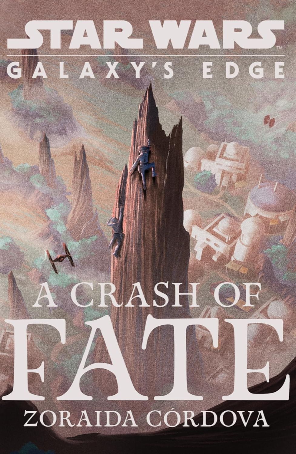 Star Wars: Galaxy’s Edge: A Crash of Fate