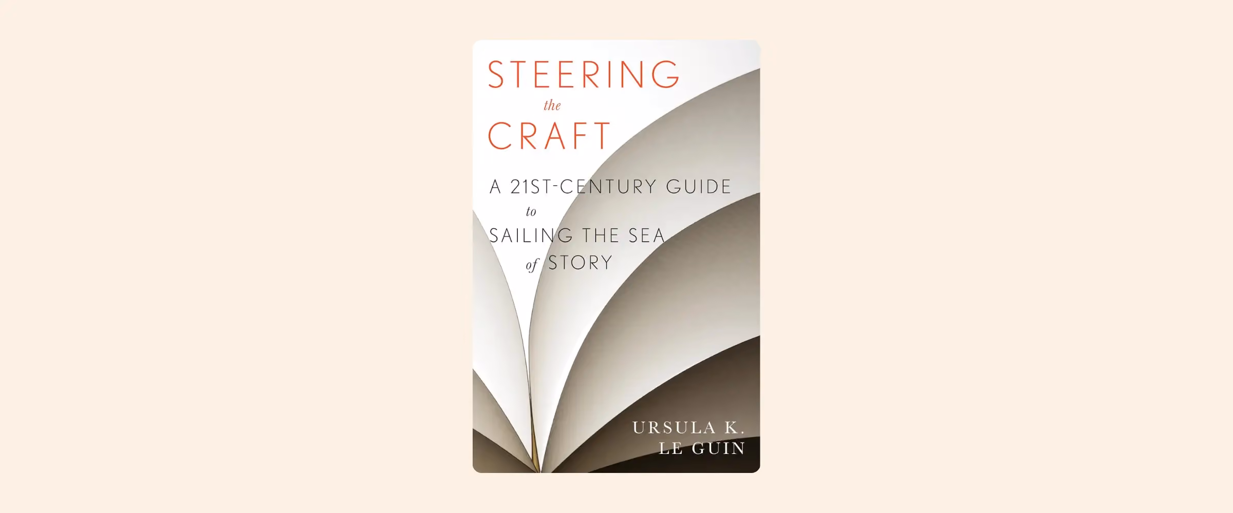 An image of the book cover "Steering the Craft" by Ursula K Le Guin.