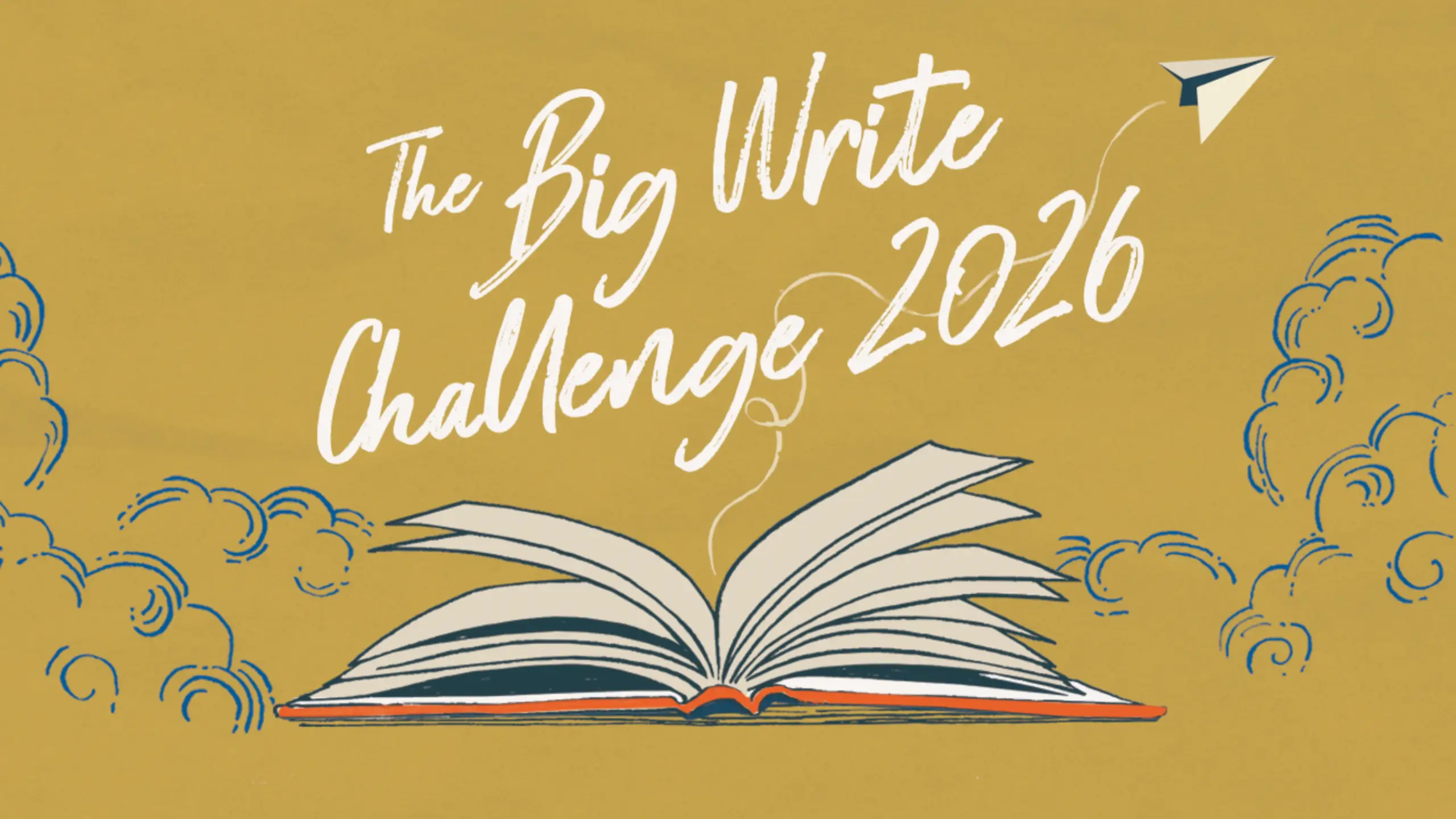 Handwriting text reads The Big Write Challenge 2026 over an illustration of a paper plane taking off from a book against a yellow background.