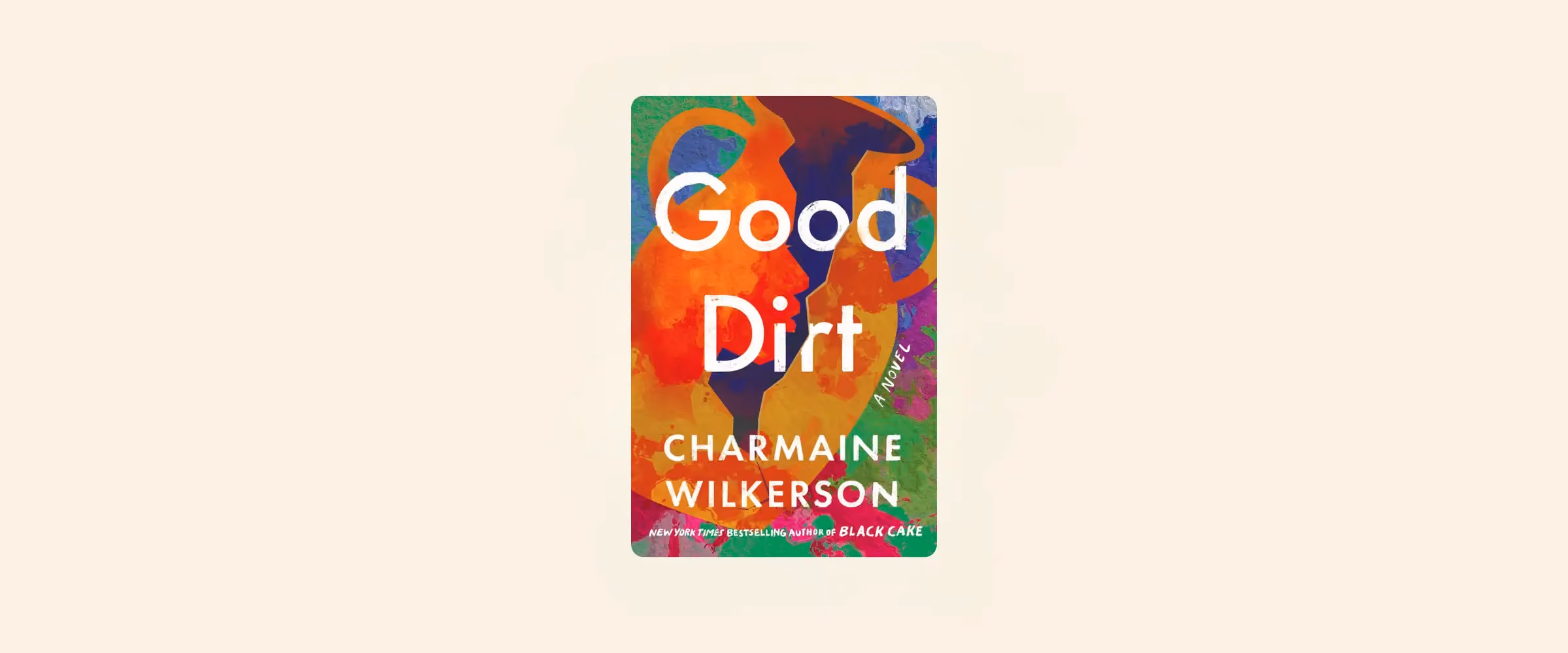An image of the book cover, Good Dirt, by Charmaine Wilkerson.