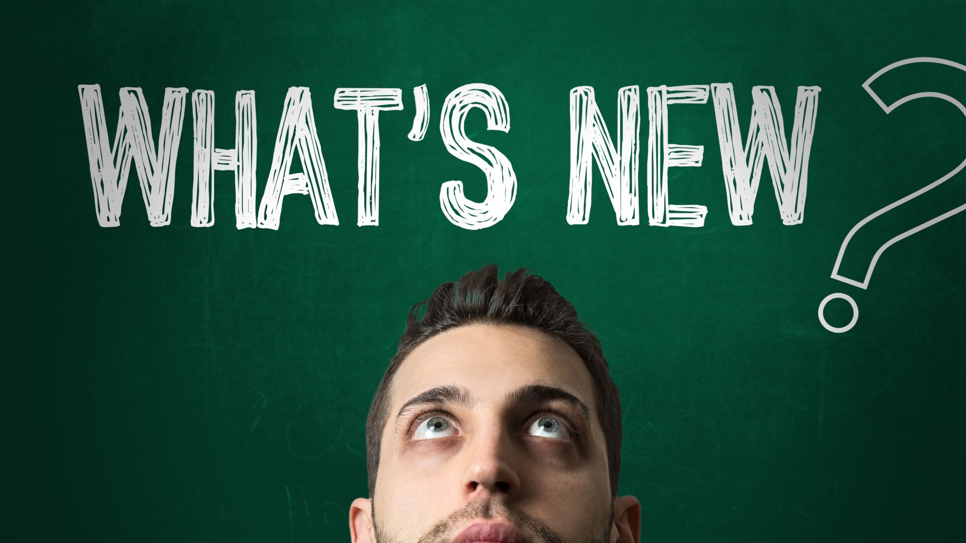 what's new écrit sur un tableau de craie