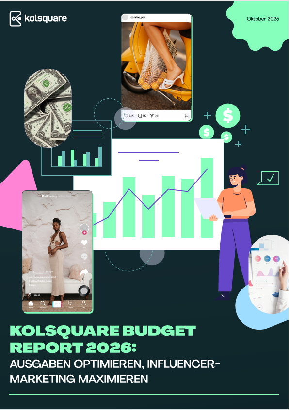 Kolsquare Budget Report 2026: Ausgaben optimieren, Influencer Marketing maximieren