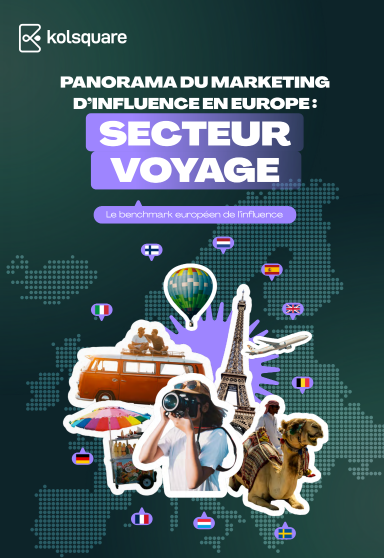Panorama du marketing d'influence en Europe : secteur voyage par Kolsquare