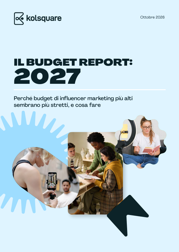 Il Budget Report 2027 di Kolsquare: perché budget più alti sembrano più stretti