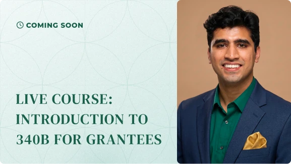 Live course: Introduction to 340B for Grantees