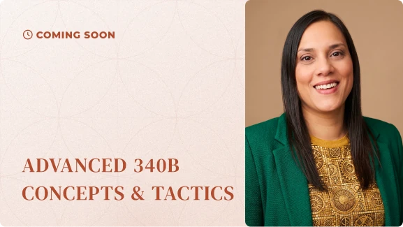 Advanced 340B Concepts & Tactics