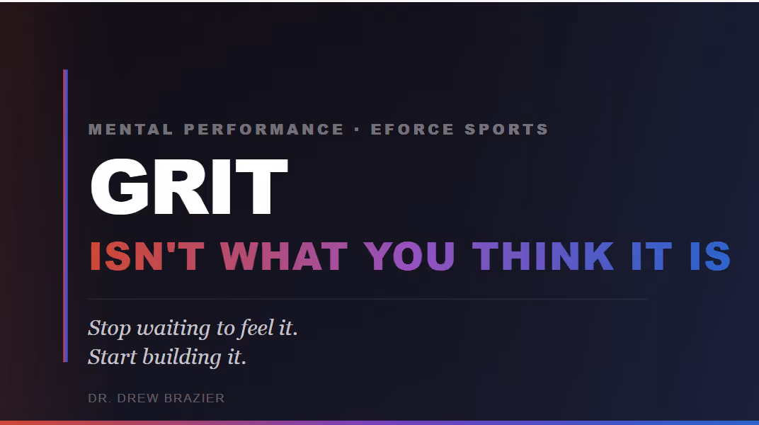 Grit Isn't What You Think It Is