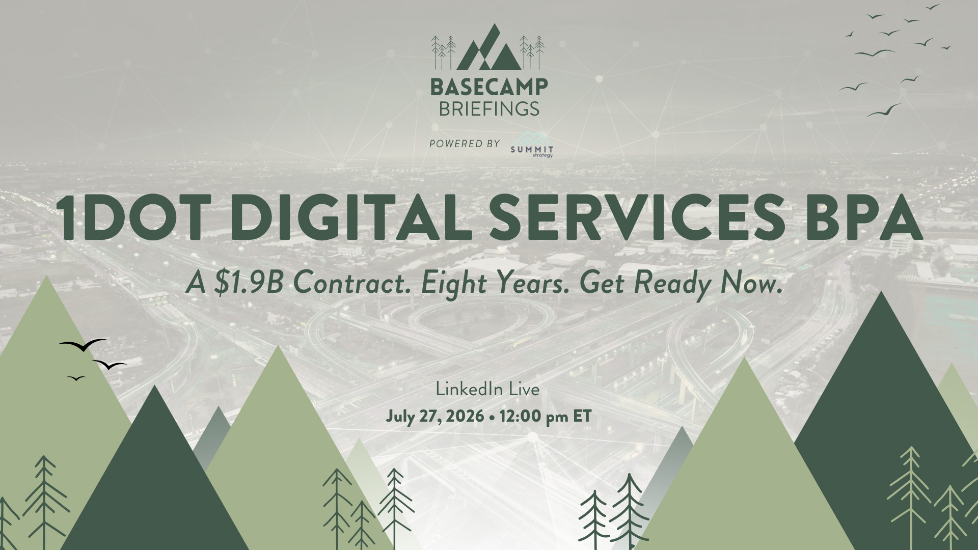 1DOT Sigital Services BPA - A $1.9B Contract. Eight Years. Get Ready Now.